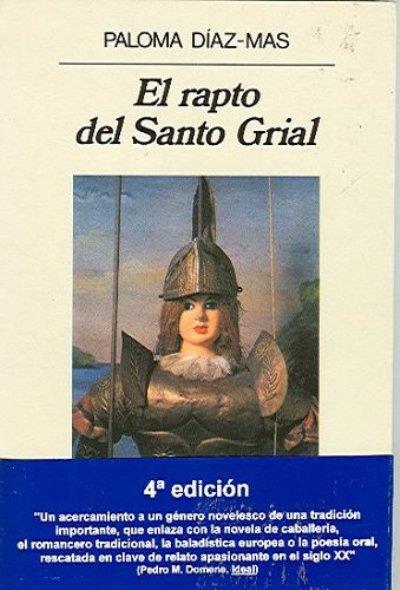 El rapto del santo grial El rapto del santo grial