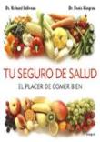 Tu seguro de salud: el placer de comer bien
