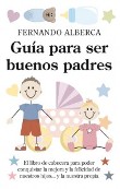 Guía para ser buenos padres de hijos adolescentes