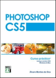 Photoshop CS5. Curso práctico