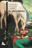 Descargar El unicornio , Narrativa española deManuel Mujica Láinez