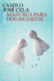 Descargar Mazurca para dos muertos deCamilo José Cela