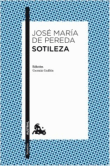 Descargar Sotileza deJosé María de Pereda