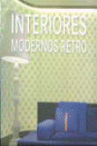 Interiores modernos retro
