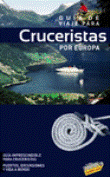 Guía de viaje para cruceristas por Europa