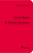 Descargar El afinador de pianos. Edición especial X aniversario deDaniel Mason