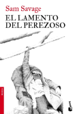 Descargar El lamento del perezoso deMiguel Delibes