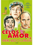 Celos, amor y mercado común