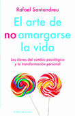 El arte de no amargarse la vida