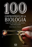 100 controversies de la biolog&iacute;a - cod. 9788415456025