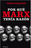 Por qué Marx tenía razón