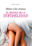 Ulises y las Sirenas. El dilema de la infidelidad