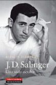 J.D. Salinger: una vida oculta