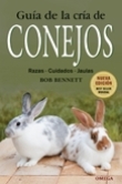 Gu&iacute;a de la cr&iacute;a de conejos - cod. 9788428215428
