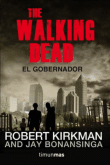 The Walking Dead. El gobernador