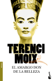 Descargar El amargo don de la belleza , Egipto y Mesopotamia deTerenci Moix