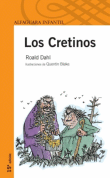 Descargar Los cretinos deRoald Dahl