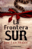 La frontera sur