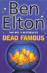 Dead famous