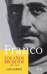 Franco, los a�os decisivos 1931-1945