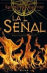 La se�al