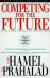 Competing for the future