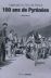 L�gendes du Tour de France 100 ans de Pyr�n�es