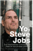 Yo, Steve Jobs