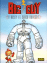 Big Guy y Rusty, el chico robot