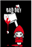 Camiseta Bad Day Red Girl - Talla L