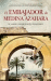 El embajador de Medina Azahara