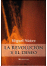 La revoluci�n y el deseo