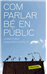 Com parlar b� en p�blic