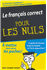 Le fran�ais correct pou les nuls