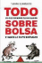 Todo lo que siempre quiso saber sobre la Bolsa y nadie se atrevi� a explicar