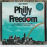 Philly Freedom: 70?s Dance Floor Anthems From The City Of Brotherly Love