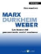 Marx, Durkheim, Weber. Las bases del pensamiento social moderno