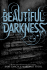 Beautiful darkness
