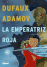 La emperatriz roja. Integral