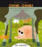 Time for a story. Level 2. Oink, oink