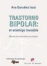 Trastorno bipolar, el enemigo invisible