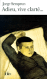 Adieu, vive clart�