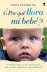 �Por qu� llora mi beb�?