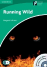Running Wild Level 3 Lower-intermediate Book with CD-ROM and Audio 2 CD Pack