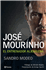 Jos� Mourinho. El entrenador alien�gena