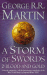 Song of Ice and Fire 3. A storm of swords 2. Blood and gold