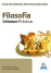 Cuerpo de Profesores de Ense�anza Secundaria. Filosof�a. Volumen Pr�ctico