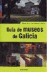 Gu�a de museos de Galicia
