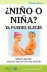 �Ni�o o ni�a? ya puedes elegir. M�todo Baretta: selecci�n natural del sexo del beb�