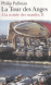 A la crois�e des mondes. La Tour des Anges